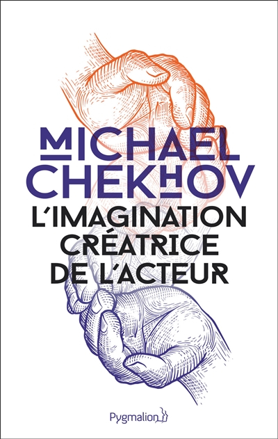 L'imagination créatrice de l'acteur. On the technique of acting