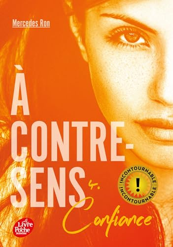 A contre-sens. Vol. 4. Confiance