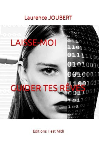 Laisse-moi guider tes rêves
