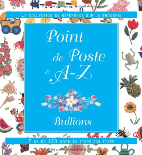 Broderie au point de poste de A à Z