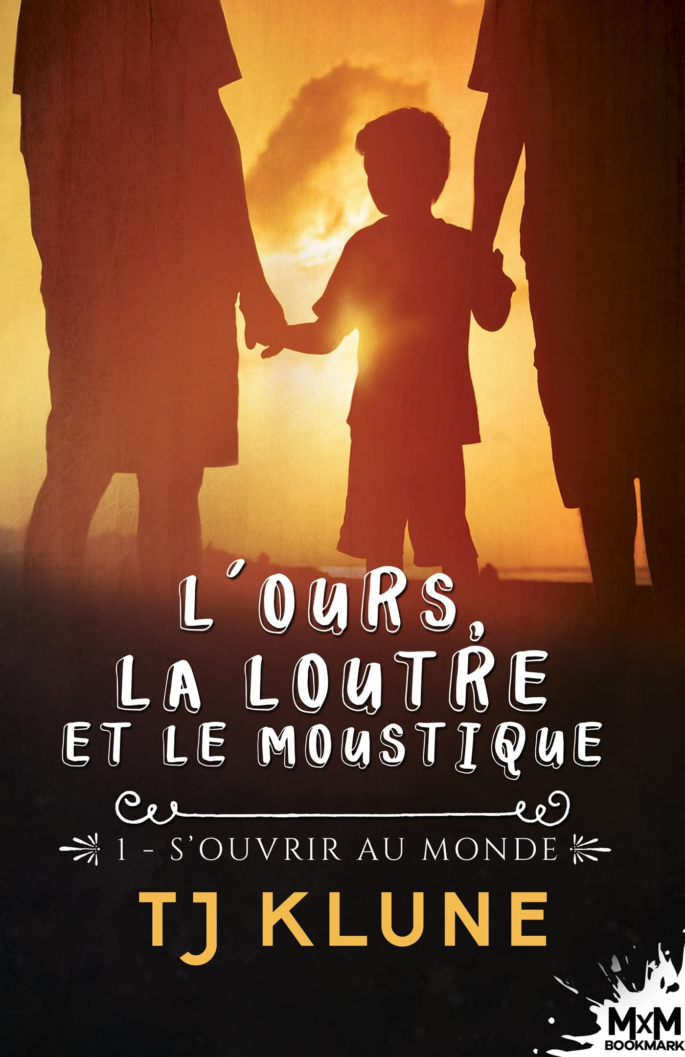 S'ouvrir au monde : L'ours, la loutre et le moustique, T1