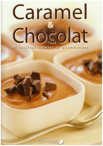 Caramel et chocolat