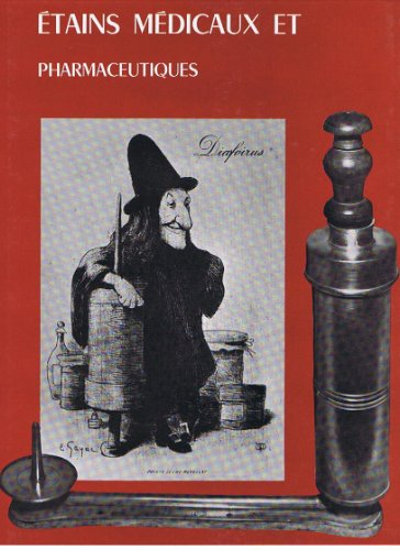 Etains médicaux et pharmaceutiques