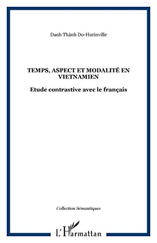 Temps, aspect et modalité en vietnamien : étude contrastive avec le français
