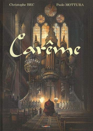 Carême : intégrale
