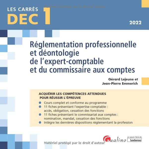 Réglementation professionnelle et déontologie de l'expert-comptable et du commissaire aux comptes : 