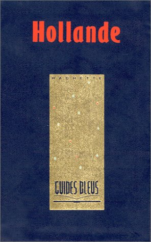 guides bleus : hollande