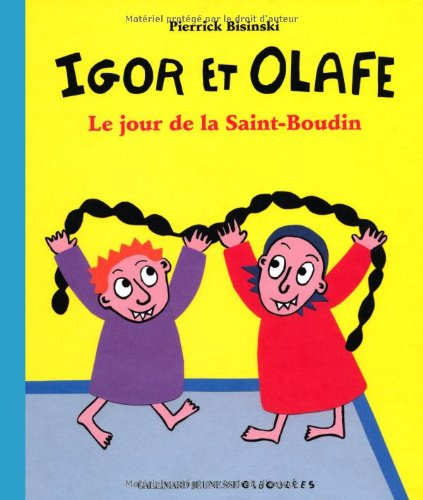 Igor et Olafe : les petits ogres. Le jour de la Saint-Boudin