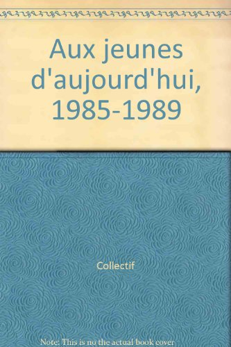 Aux jeunes d'aujourd'Hui