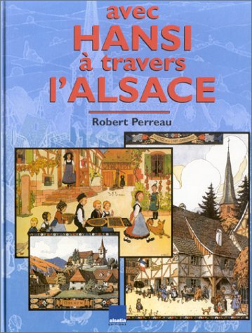 Avec Hansi à travers l'Alsace