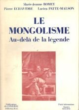 Le mongolisme : au-delà de la légende