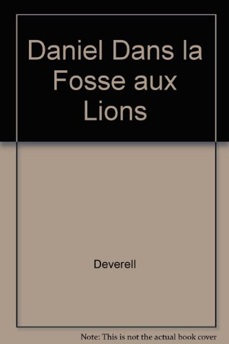 daniel dans la fosse aux lions