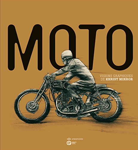 Moto : visions graphiques de Kkrist Mirror