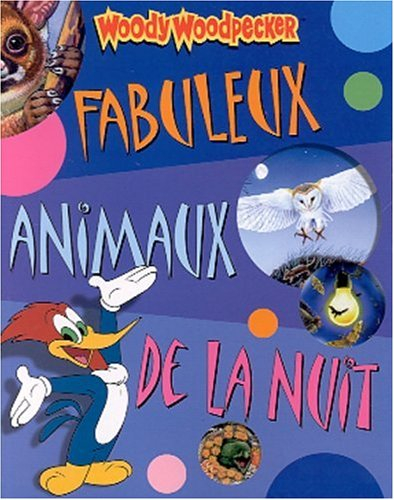 Fabuleux animaux de la nuit