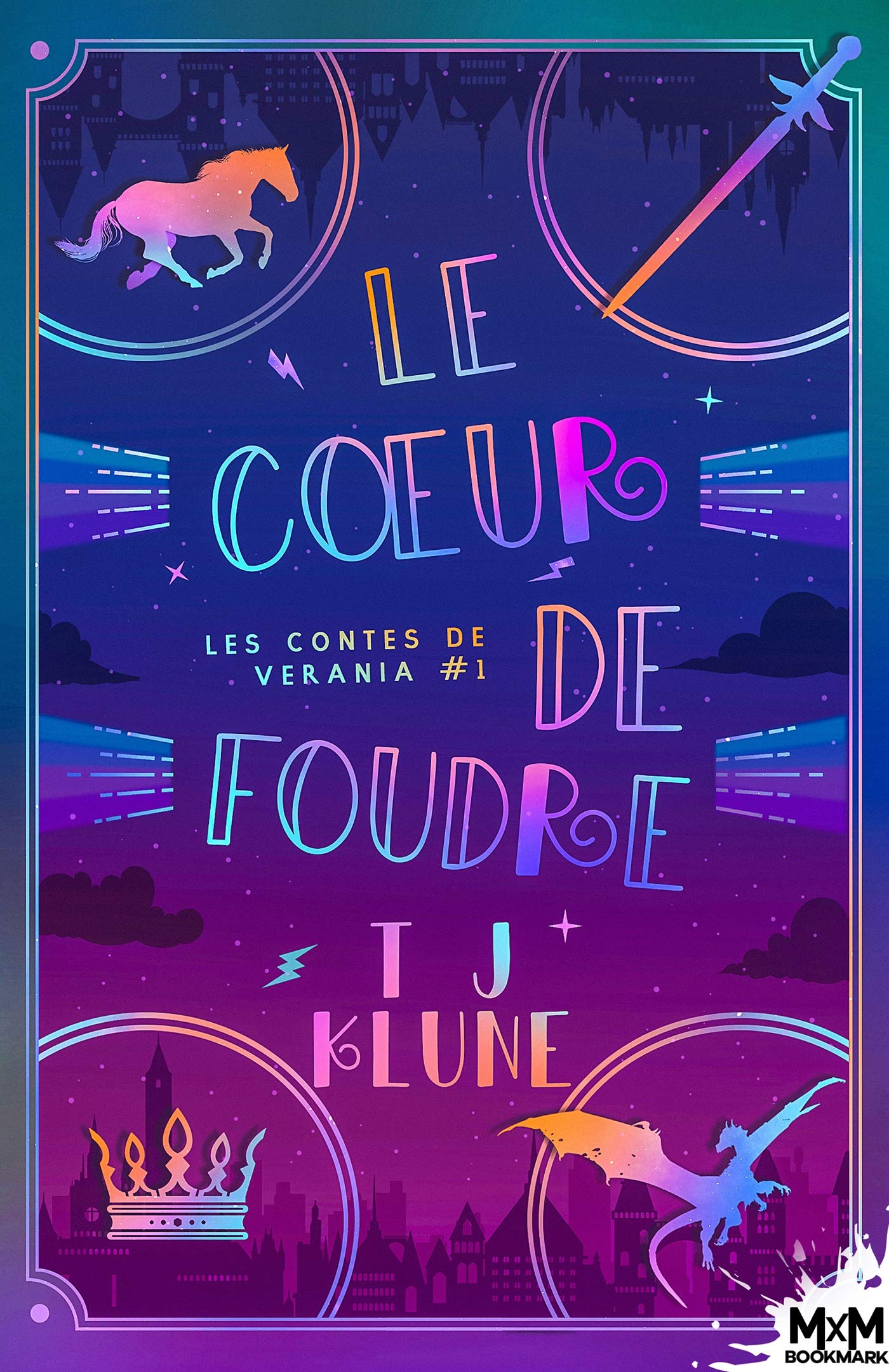 Le coeur de foudre : Les contes de Verania, T1