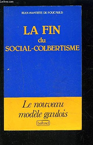 La Fin du social-colbertisme