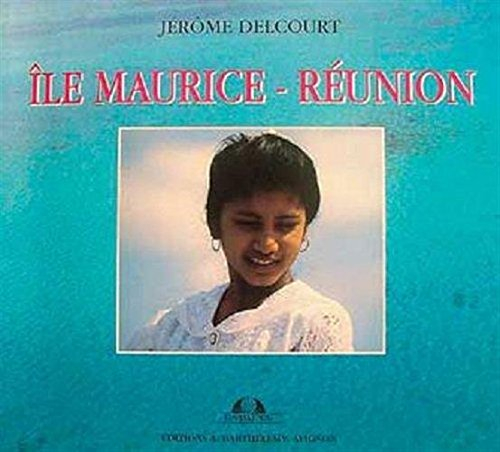 L'île Maurice, la Réunion