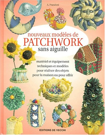nouveaux modèles de patchwork sans aiguille