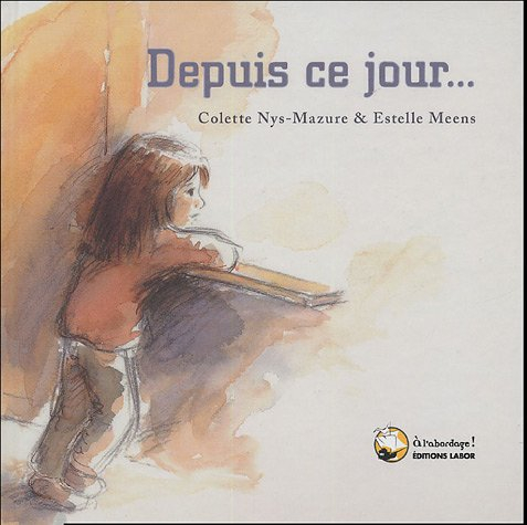 Depuis ce jour...