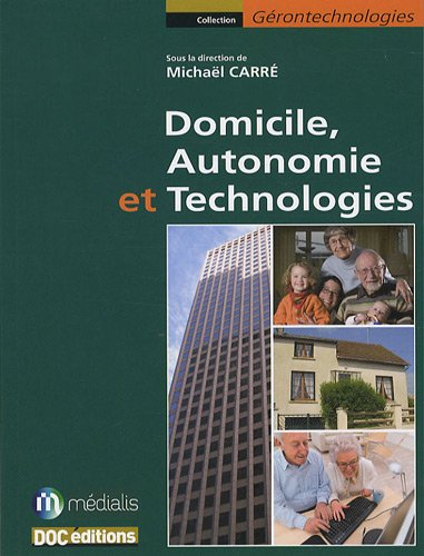 Domicile, autonomie et technologies