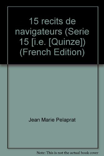15 récits de navigateurs