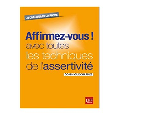 Affirmez-vous avec l'assertivité !