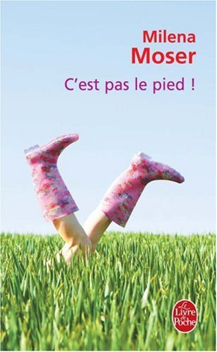 C'est pas le pied !
