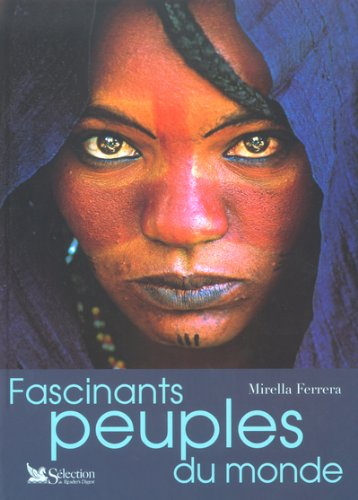 Fascinants peuples du monde