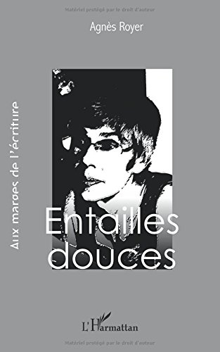 Entailles douces