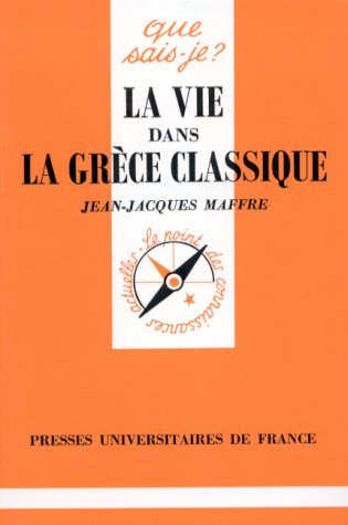 La Vie dans la Grèce classique