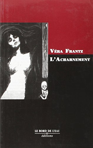 L'acharnement