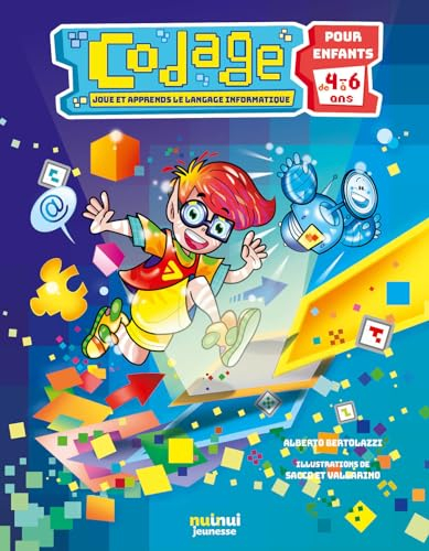 Codage pour enfants. Joue et apprend le langage informatique : pour enfants 4-6 ans