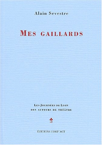Mes gaillards