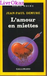 L'Amour en miettes