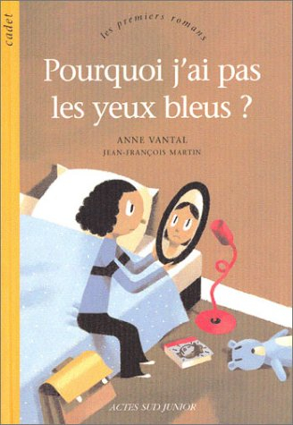 Pourquoi j'ai pas les yeux bleus ?