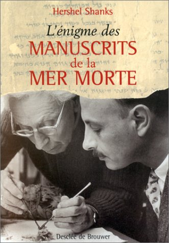 L'énigme des manuscrits de la mer Morte