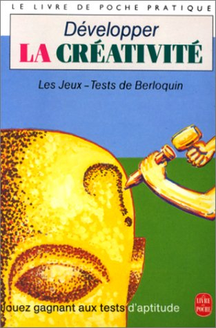 Développer la concentration : 125 jeux et exercices mentaux pour oxygéner vos neurones et développer