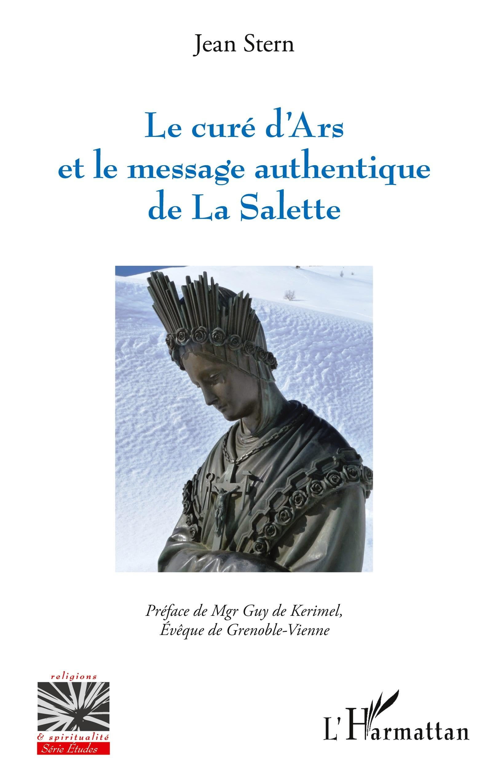 Le curé d'Ars et le message authentique de La Salette : la préhistoire des pseudo-secrets