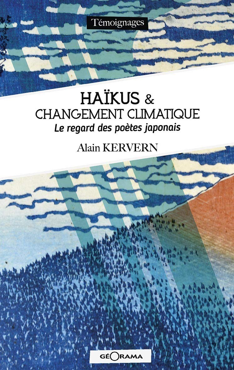 Haïkus & changement climatique : le regard des poètes japonais