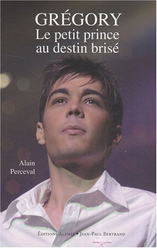 Grégory Lemarchal : le petit prince au destin brisé
