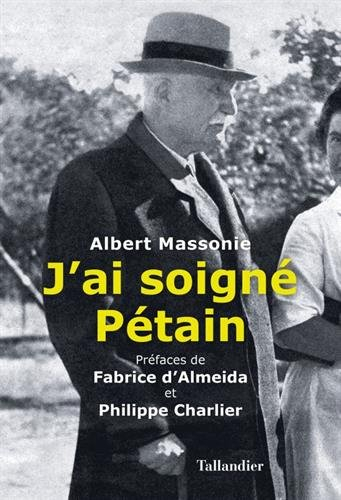 j'ai soigné pétain