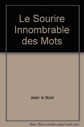 le sourire innombrable des mots