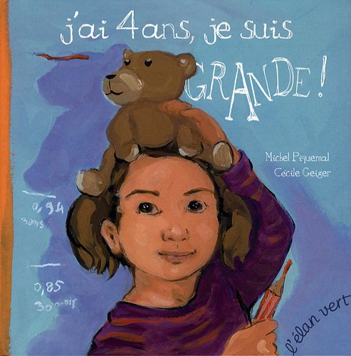 J'ai 4 ans, je suis grande