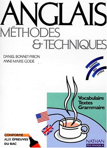 Anglais, méthodes et techniques : classes des lycées