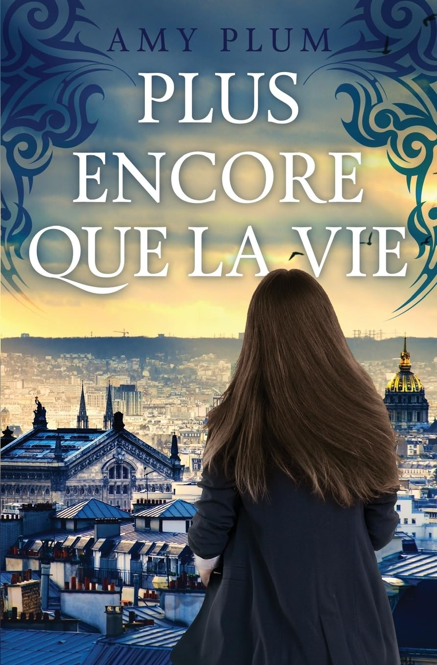 Plus Encore Que La Vie