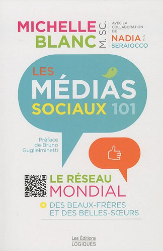 Les médias sociaux 101 : réseau mondial des beaux-frères et des belles-soeurs