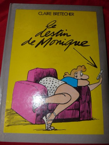 Le destin de Monique