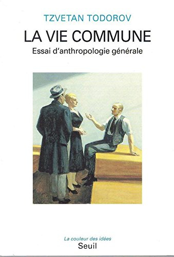 La vie commune : essai d'anthropologie générale