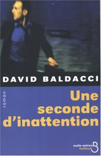 Une seconde d'inattention