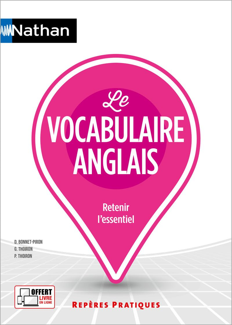 Le vocabulaire anglais : retenir l'essentiel